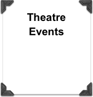 Theatre
Events